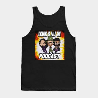 Knowing is Half the Podcast Season 2 Logo Tank Top